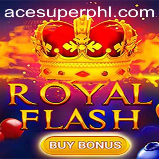 Discover the Excitement of RoyalFlashBuyBonus with the ACESUPER Feature
